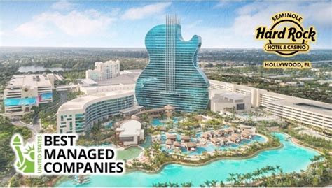 Seminole Hard Rock Recognized as a U.S. Best Managed Company .